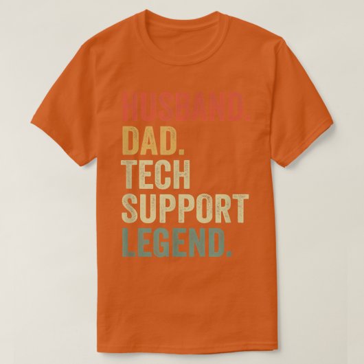 Funny Tech Support Geschenkidee für Vater, Geek un T-Shirt (Design vorne)