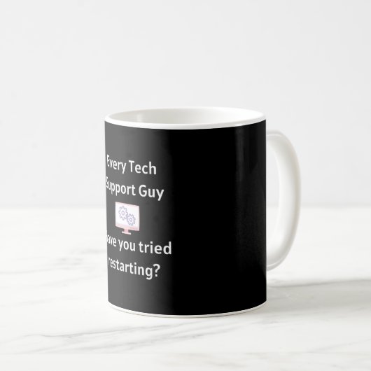 Funny Tech Support Line Kaffeetasse (VorderseiteRechts)