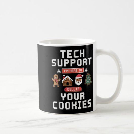 Funny Tech Suprt Here To Delete Cookies Xmas Men W Kaffeetasse (Rechts)