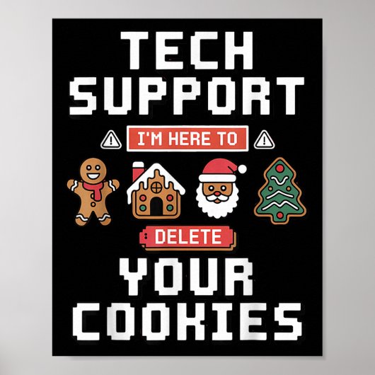 Funny Tech Suprt Here To Delete Cookies Xmas Men W Poster (Vorne)