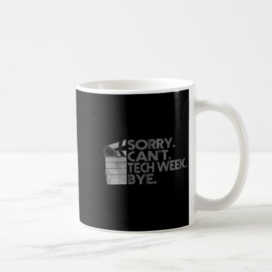Funny Technical Week Zitat Sorry kann nicht Tech W Kaffeetasse (Rechts)