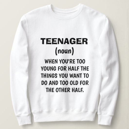 Funny "TEENAGER DEFINITION" Sweatshirt (Design vorne)