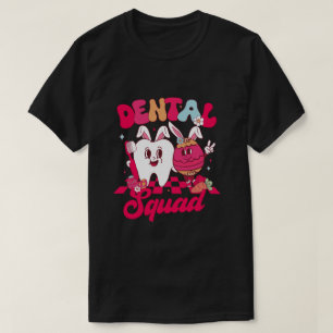 Funny Teeth Dental Squad Dentist Zahnarzt Happy Oa T-Shirt