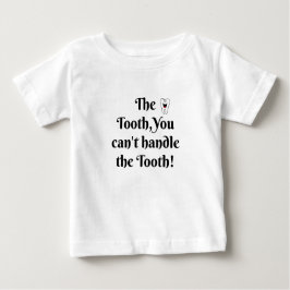 Funny Teething T-Shirt