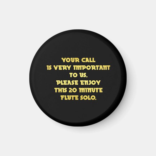 Funny Telefone Kundenservice Joke Magnet (Vorne)