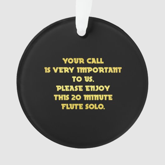 Funny Telefone Kundenservice Joke Ornament (Vorderseite)