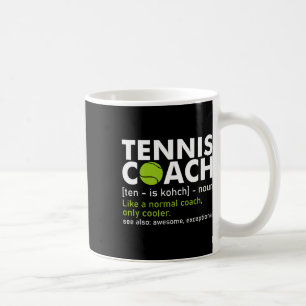 Funny Tennis Coach Definition Tennis Racket Spiele Kaffeetasse