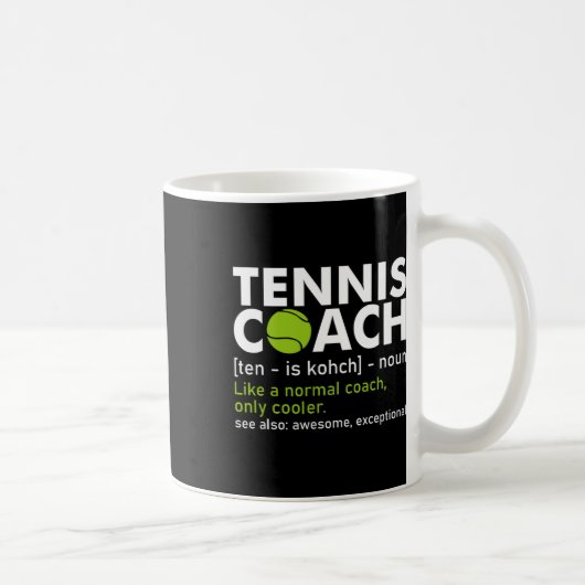 Funny Tennis Coach Definition Tennis Racket Spiele Kaffeetasse (Rechts)