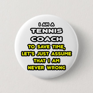Funny Tennis Coach T - Shirt und Geschenke Button