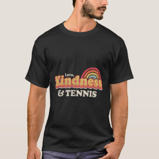 Funny Tennis Design Liebe Freundlichkeit und Tenni T-Shirt