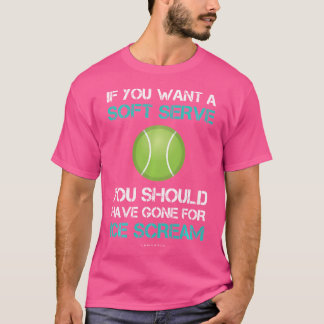 Funny Tennis Funny Tennis Player T-Shirt