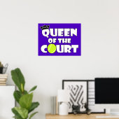 Funny Tennis Girl Queen of the Court Wall Poster (Heimbüro)