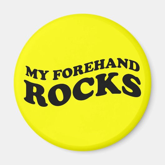 Funny Tennis My Forehand Rocks Magnet (Vorne)
