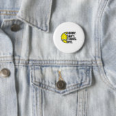 Funny Tennis Player Männer Frauen Mädchen Sorry ka Button (Beispiel)