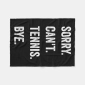 Funny Tennis Player Racket Srt Sorry Can't Tennis Fleecedecke (Vorderseite (Horizontal))