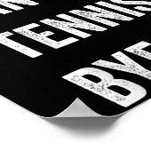 Funny Tennis Player Racket Srt Sorry Can't Tennis Poster (Ecke)