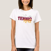Funny Tennis Player Shirt  (Vorderseite)