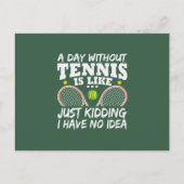 Funny Tennis Quote Typografie Postkarte (Vorderseite)