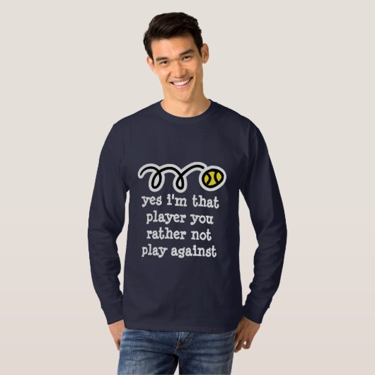 Funny Tennis Shirt mit humorvollem Zitat (Vorne ganz)
