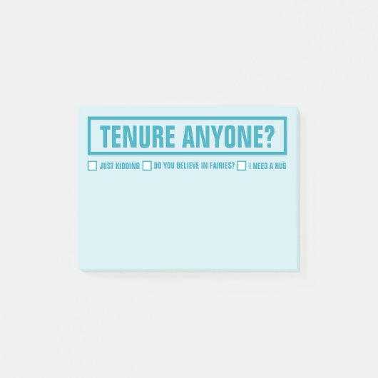 Funny TENURE JEMAND? Erzieher 4 "X 3" Post-it Klebezettel (Vorderseite)