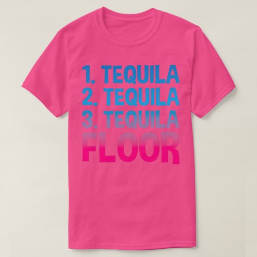 Funny Tequila Alcohol Apparel T-Shirt (Design vorne)