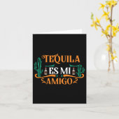 Funny Tequila Es Mi Amigo Tequila ist mein Freund  Karte (Gelbe Blume)