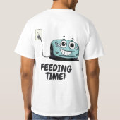 Funny Tesla Charging - Fütternd Zeit T-Shirt (Rückseite)