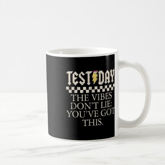 Funny Test Day Lehrer The Vibes Dont Lie Sie Got Kaffeetasse (Rechts)