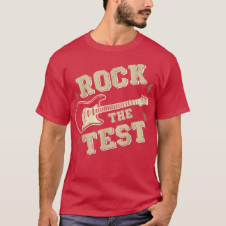 Funny Test Day Rock Test Gitarre Rock Lehrer T T-Shirt