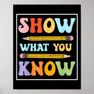 Funny Test Day Show, was Sie wissen, Motivierend S Poster
