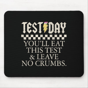 Funny Test Day Teachers Youll aß diesen Test Links Mousepad