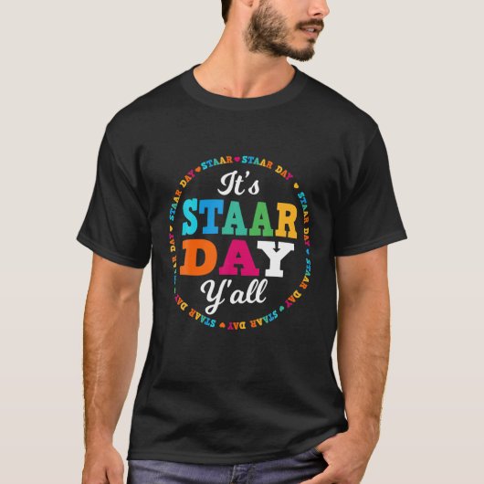 Funny Test STAAR Day Mode on Teacher Testideen T-Shirt (Vorderseite)