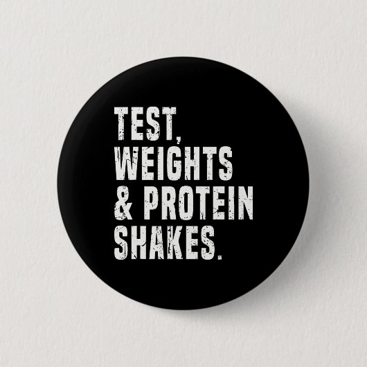 Funny Testosteron Test Steroid Spaß Bodybuilding Button (Vorderseite)