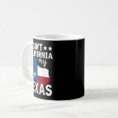 Funny Texas Flag Patriotic Texan Dont California M Kaffeetasse (Vorderseite Links)