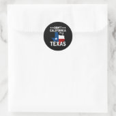 Funny Texas Flag Patriotic Texan Dont California M Runder Aufkleber (Tasche)