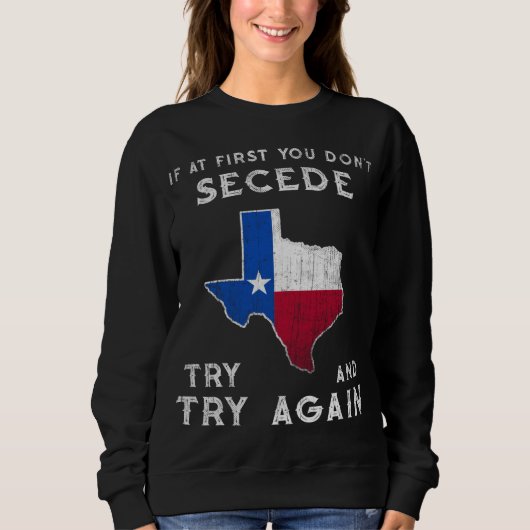 Funny Texas Flag Proud motiviert Texan Texit Team Sweatshirt (Vorderseite)