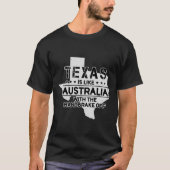Funny Texas Quote Shirt (Vorderseite)