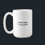 Funny Text Tasse<br><div class="desc">Stellen Sie sicher, dass Sie Ihren Tag mit einer Aussage beginnen, die nicht kurz zu markieren ist! Unsere Tasse "Ich bin nicht verdrahtet, ich bin limitiert" ist ideal für alle, die sich nicht an die soziale Norm halten. Solche Tasse eignen sich perfekt für anspruchsvolle Kaffeebewunderer, Intellektuelle und alle, die eine...</div>