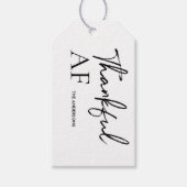 Funny "Thankful AF" | Modernes Minimalistisch Geschenkanhänger (Vorderseite)