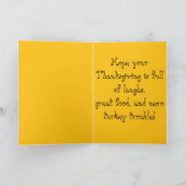 Funny Thanksgiving Card – Turkey Trouble Karte (Innenseite)