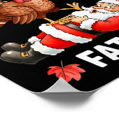Funny Thanksgiving Christmas Turkey Vs Santa For M Poster (Ecke)