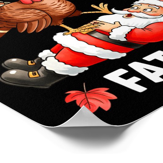 Funny Thanksgiving Christmas Turkey Vs Santa For M Poster (Ecke)