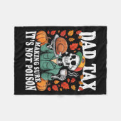 Funny Thanksgiving Dad Tax Skeleton Turkey Day Foo Fleecedecke (Vorderseite (Horizontal))