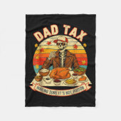 Funny Thanksgiving Dad Tax Skeleton Turkey Day Foo Fleecedecke (Vorderseite)