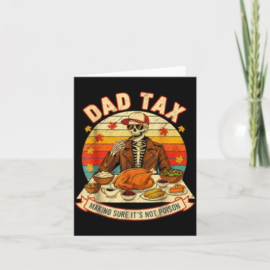 Funny Thanksgiving Dad Tax Skeleton Turkey Day Foo Karte (Vorderseite)