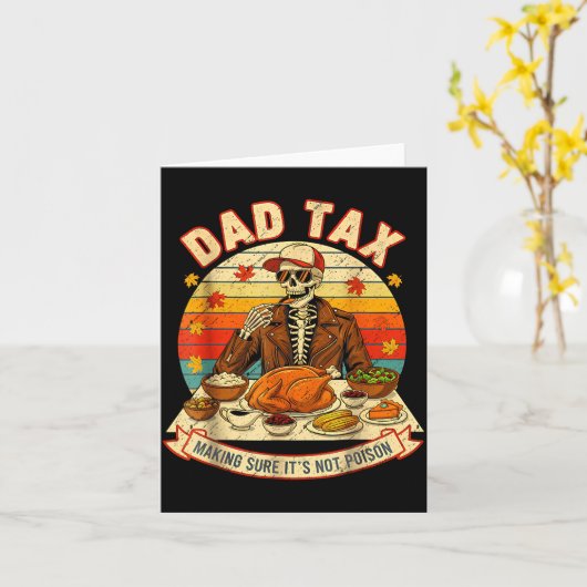 Funny Thanksgiving Dad Tax Skeleton Turkey Day Foo Karte (Gelbe Blume)