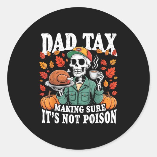Funny Thanksgiving Dad Tax Skeleton Turkey Day Foo Runder Aufkleber (Vorderseite)