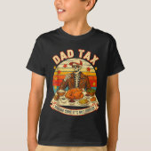 Funny Thanksgiving Dad Tax Skeleton Turkey Day Foo T-Shirt (Vorderseite)