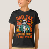 Funny Thanksgiving Dad Tax Skeleton Turkey Day Foo T-Shirt (Vorderseite)