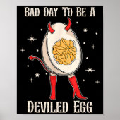 Funny Thanksgiving Dinner Bad Day To Be A Deviled Poster (Vorne)